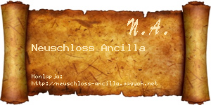 Neuschloss Ancilla névjegykártya